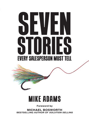 cover image of Seven Stories Every Salesperson Must Tell